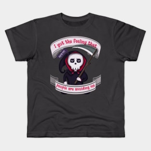 People are avoiding me Grim Reaper Kids T-Shirt